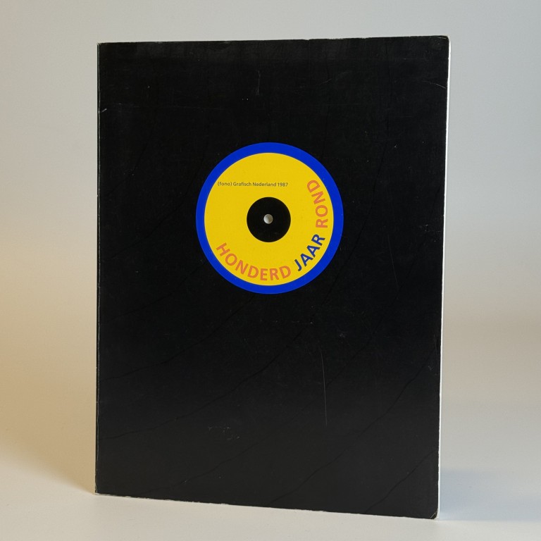 HONDERD JAAR ROND, GRAFISCH NEDERLAND 1987 (TWEEDEHANDS)